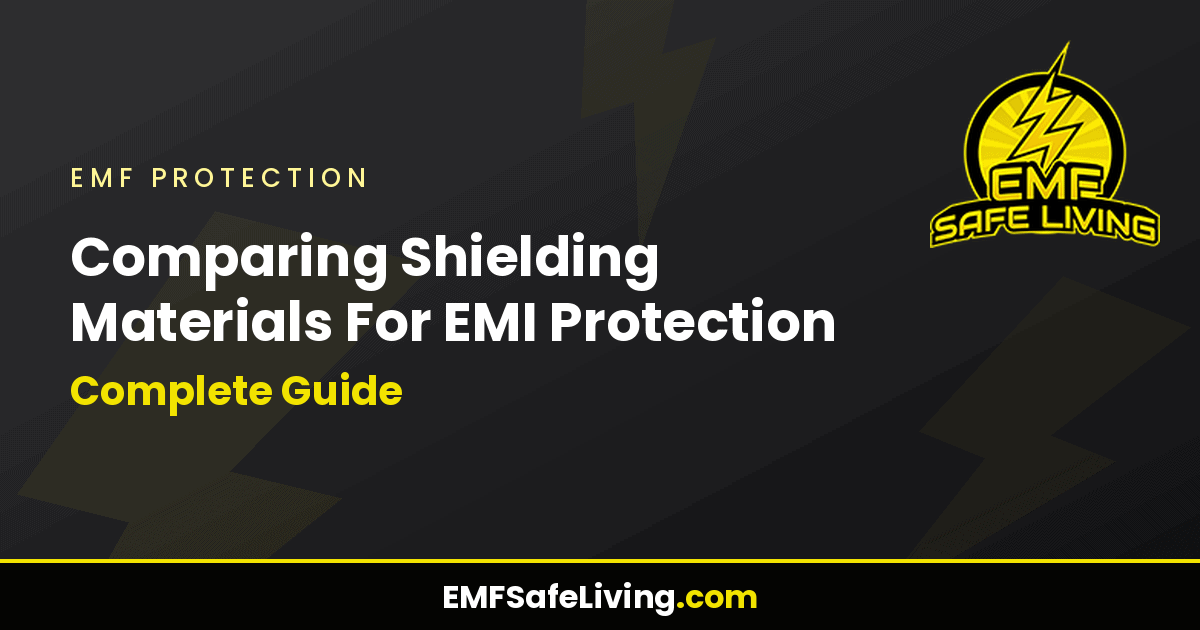Read more about the article Comparing Shielding Materials For EMI Protection: Complete Guide