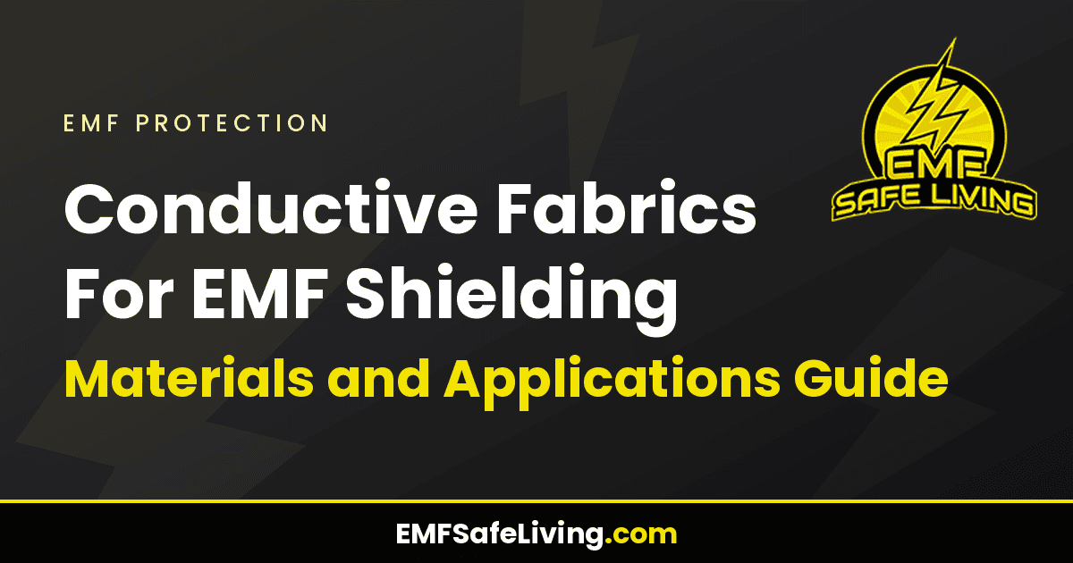 Read more about the article Conductive Fabrics For EMF Shielding: Materials and Applications Guide