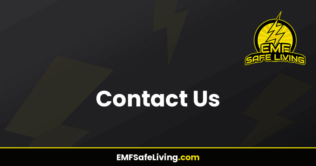 Contact Us - EMF Safe Living
