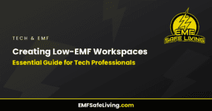 Read more about the article Creating Low-EMF Workspaces: Essential Guide for Tech Professionals