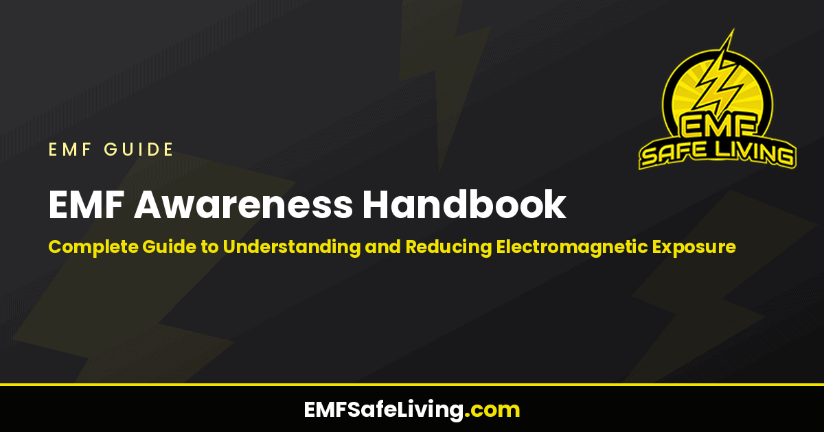 Read more about the article EMF Awareness Handbook: Complete Guide to Understanding and Reducing Electromagnetic Exposure