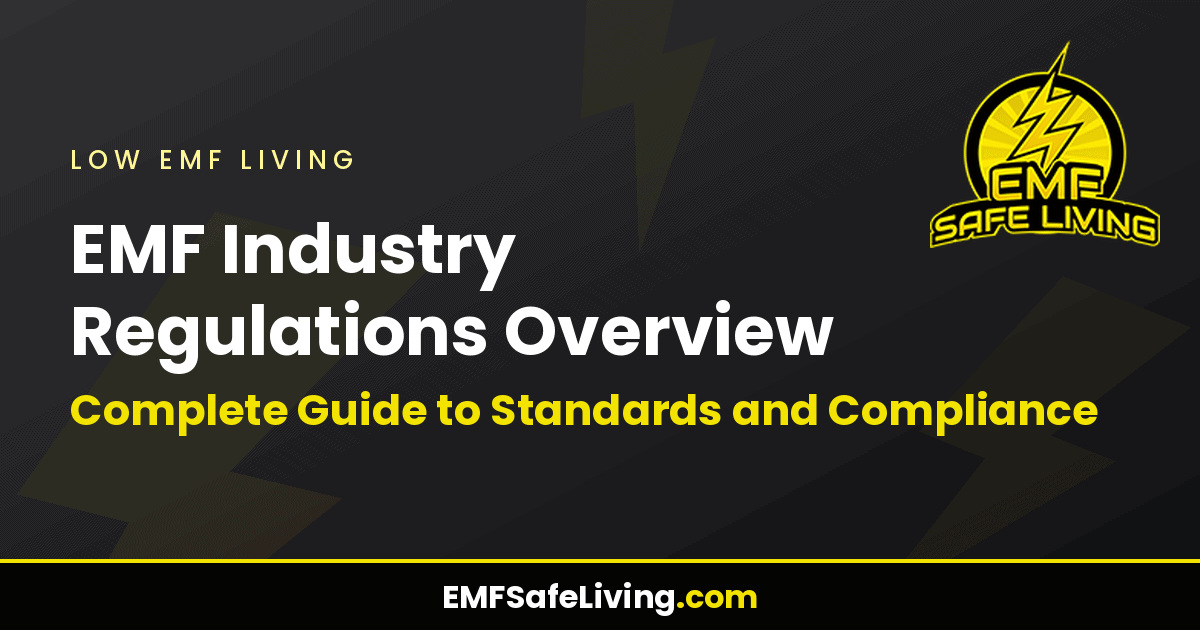 Read more about the article EMF Industry Regulations Overview: Complete Guide to Standards and Compliance