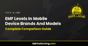 Read more about the article EMF Levels In Mobile Device Brands And Models: Complete Comparison Guide