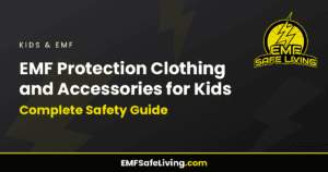 Read more about the article EMF Protection Clothing and Accessories for Kids: Complete Safety Guide