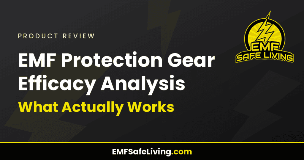 EMF Protection Gear Efficacy Analysis: What Actually Works