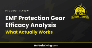 Read more about the article EMF Protection Gear Efficacy Analysis: What Actually Works