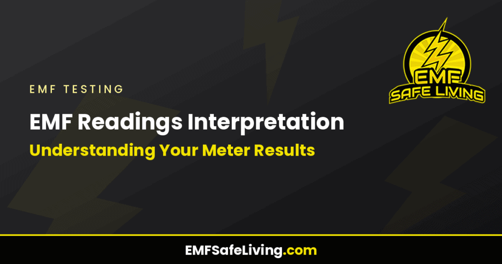 EMF Readings Interpretation: Understanding Your Meter Results