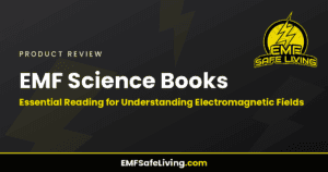 Read more about the article EMF Science Books: Essential Reading for Understanding Electromagnetic Fields