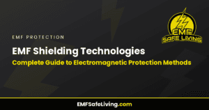 Read more about the article EMF Shielding Technologies: Complete Guide to Electromagnetic Protection Methods