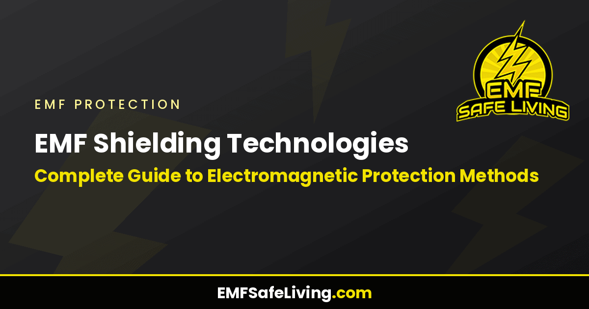 Read more about the article EMF Shielding Technologies: Complete Guide to Electromagnetic Protection Methods