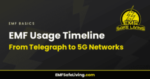 Read more about the article EMF Usage Timeline: From Telegraph to 5G Networks (1820-2024)