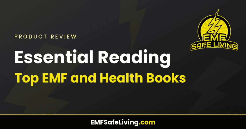 Essential Reading: Top EMF and Health Books for 2024