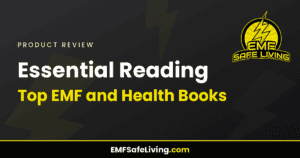 Read more about the article Essential Reading: Top EMF and Health Books for 2024