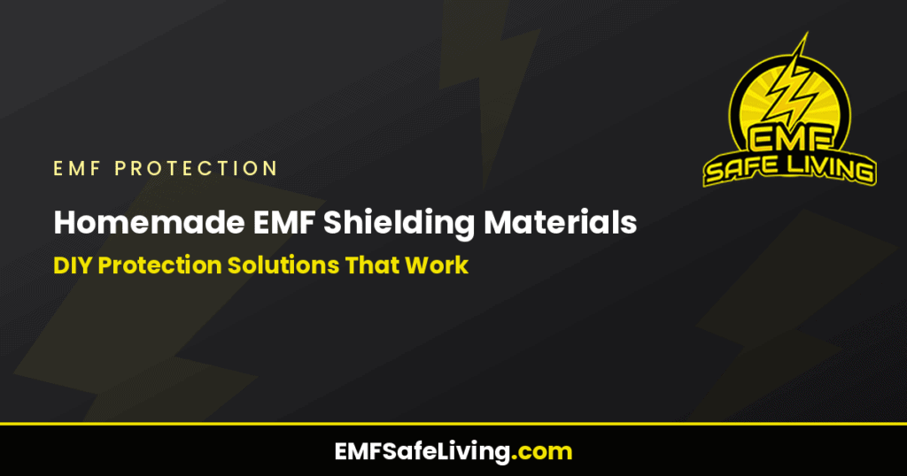 Homemade EMF Shielding Materials: DIY Protection Solutions That Work