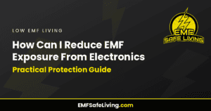 Read more about the article How Can I Reduce EMF Exposure From Electronics: Practical Protection Guide