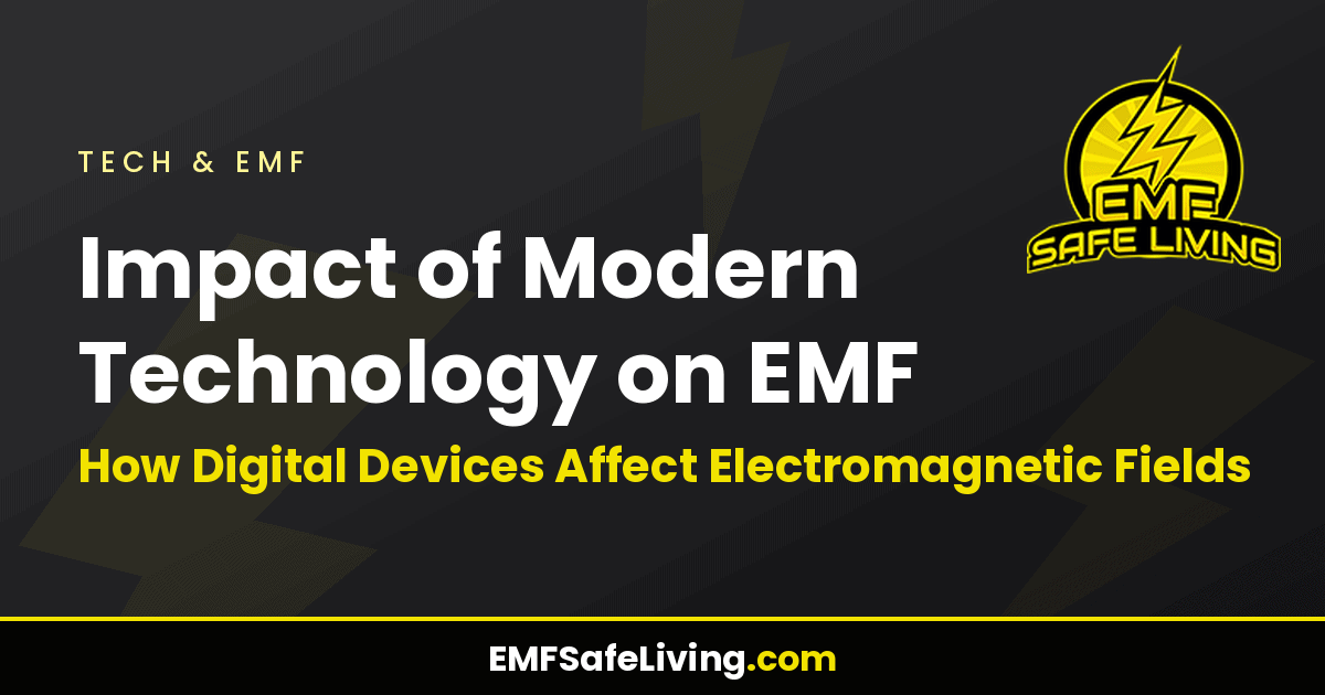 Read more about the article Impact of Modern Technology on EMF: How Digital Devices Affect Electromagnetic Fields