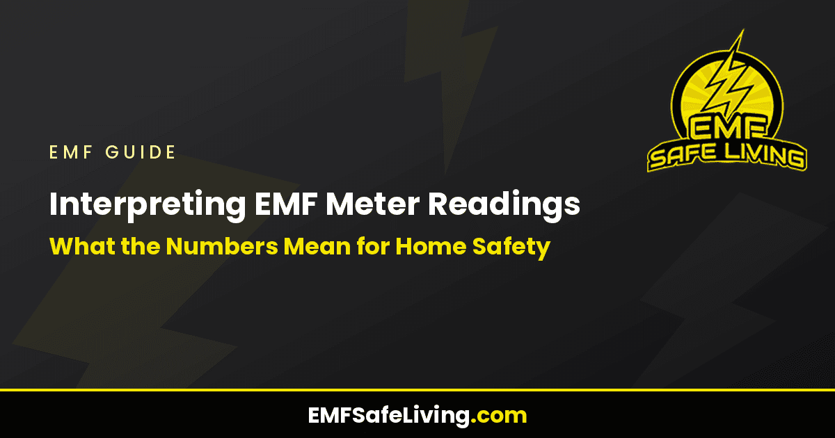 Read more about the article Interpreting EMF Meter Readings: What the Numbers Mean for Home Safety