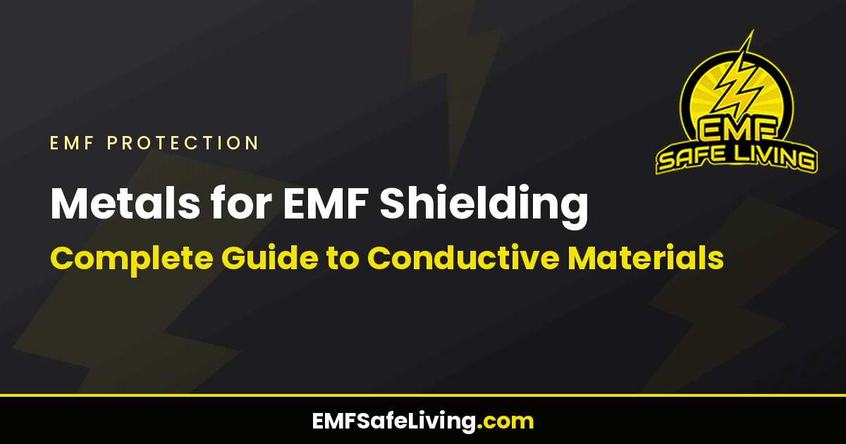 Read more about the article Metals for EMF Shielding: Complete Guide to Conductive Materials