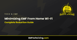 Read more about the article Minimizing EMF From Home Wi-Fi: Complete Reduction Guide