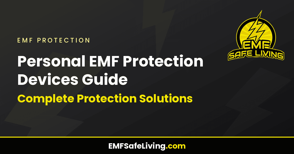 Read more about the article Personal EMF Protection Devices Guide: Complete Protection Solutions