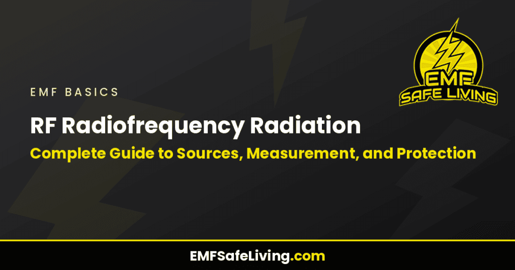 RF Radiofrequency Radiation: Complete Guide to Sources, Measurement, and Protection