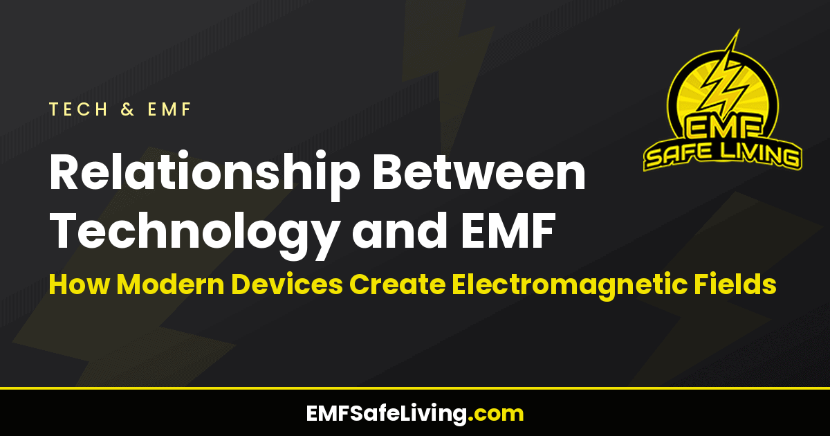 Read more about the article Relationship Between Technology and EMF: How Modern Devices Create Electromagnetic Fields