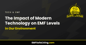 Read more about the article The Impact of Modern Technology on EMF Levels in Our Environment