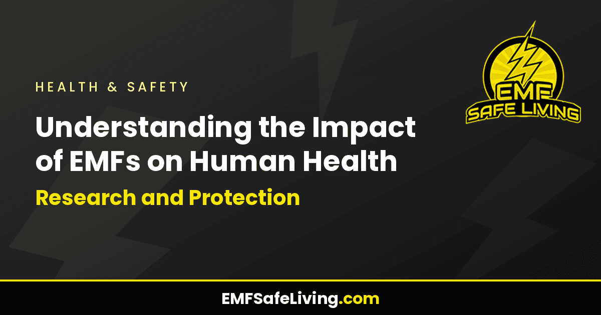 Read more about the article Understanding the Impact of EMFs on Human Health: Research and Protection