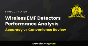 Read more about the article Wireless EMF Detectors Performance Analysis: Accuracy vs Convenience Review