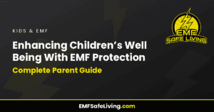 Read more about the article Enhancing Children’s Well Being With EMF Protection: Complete Parent Guide