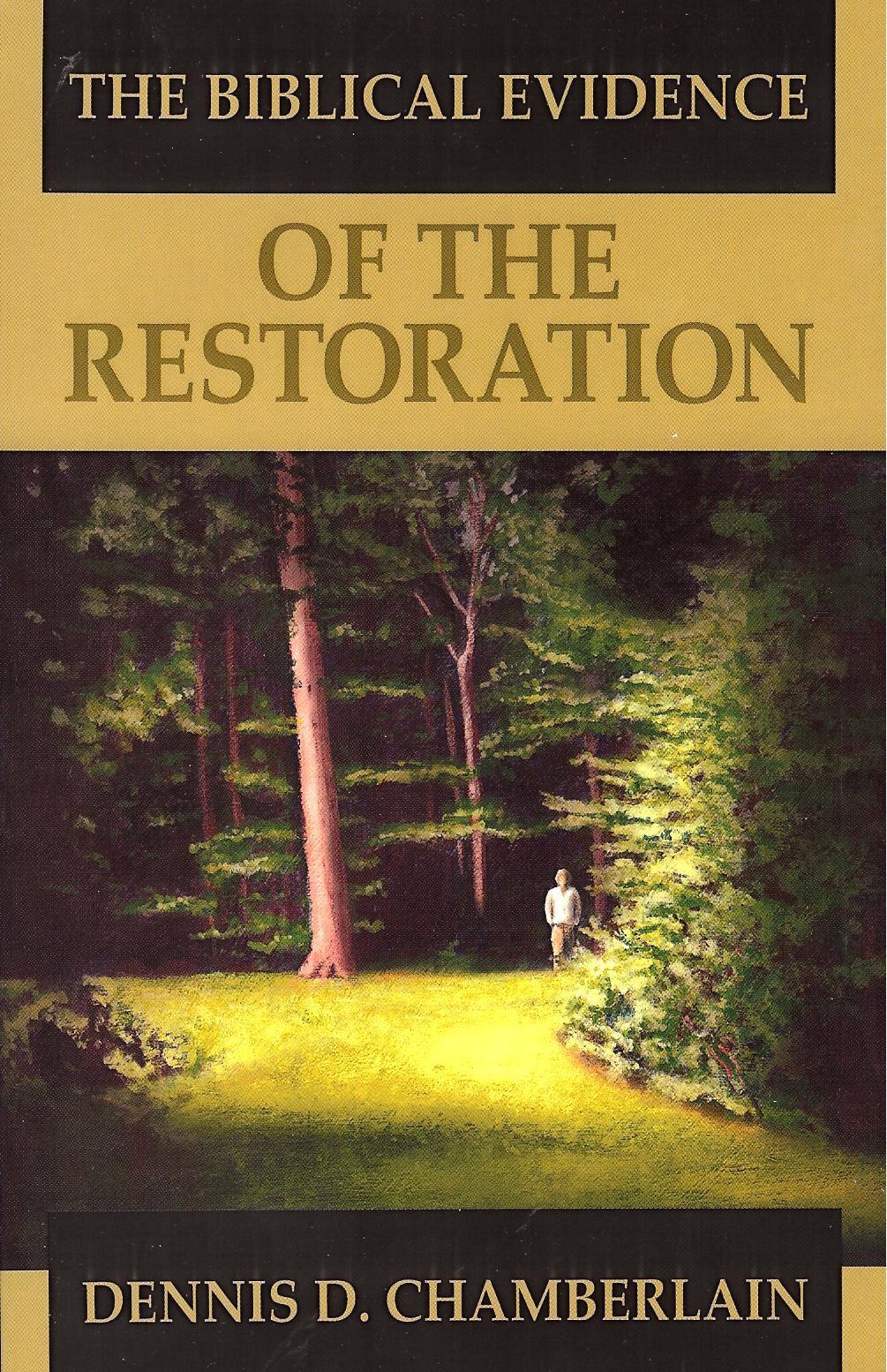 Biblical Evidences of the Restoration