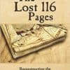 The Lost 116 Pages: Reconstructing the Book of Mormon's Missing Stories