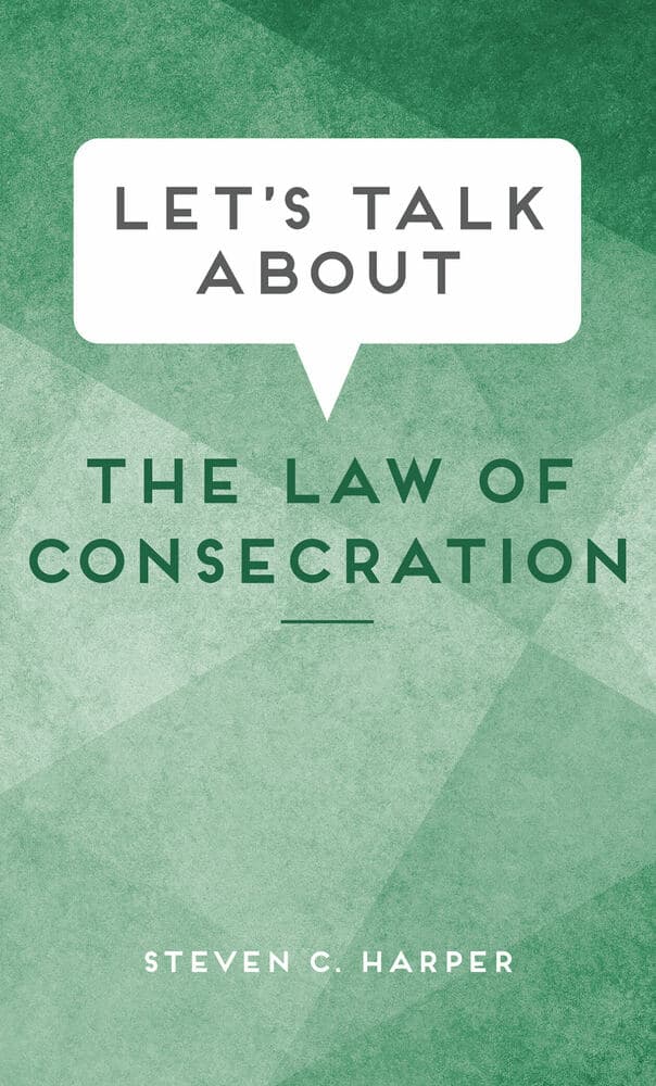 Let's Talk About the Law of Consecration
