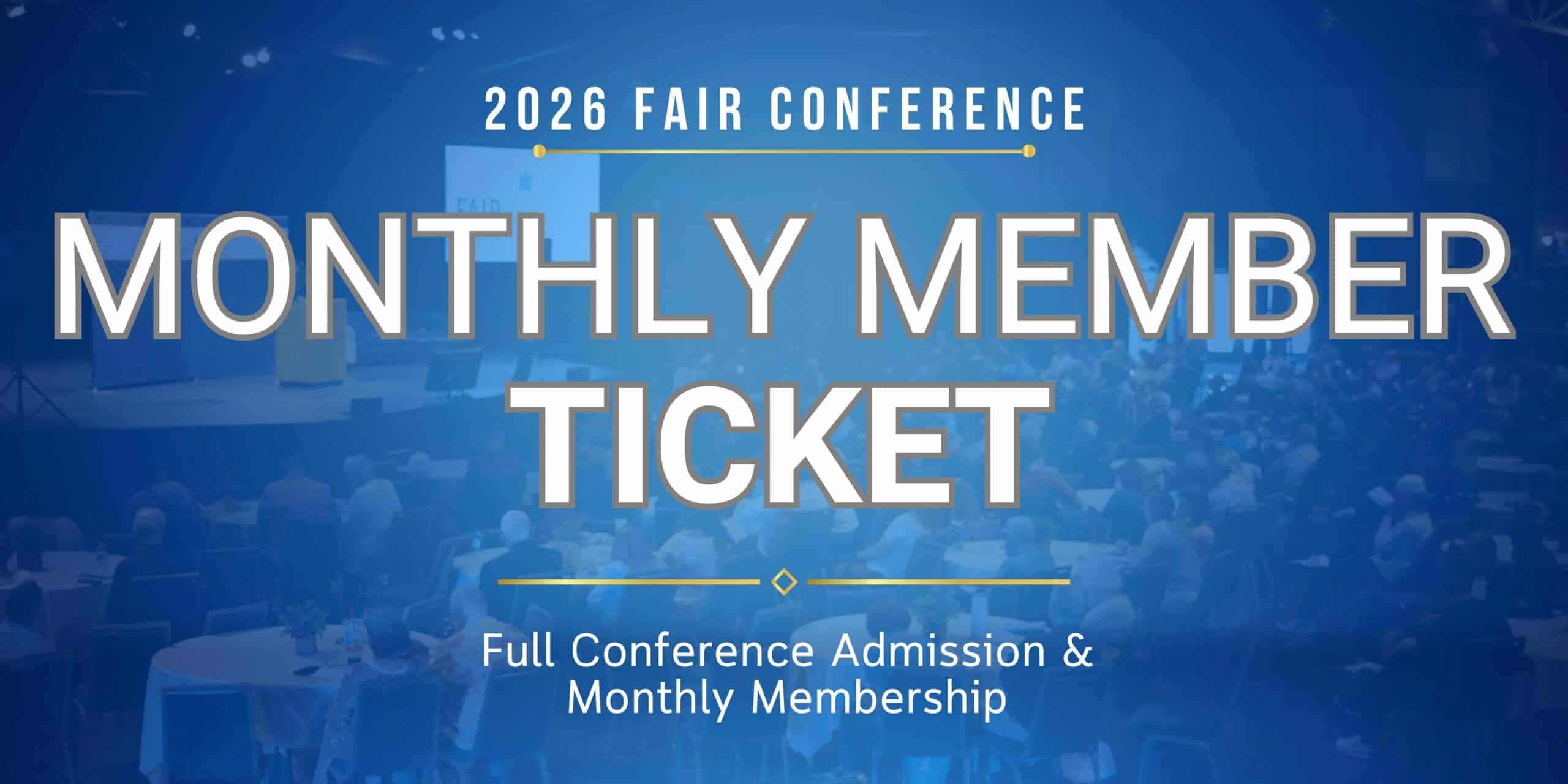 2026 FAIR Conference – Monthly Member Ticket - FAIR Bookstore