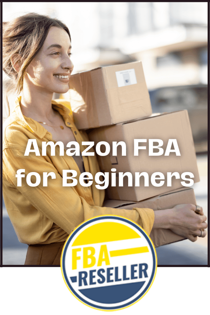 Woman in yellow shirt carries cardboard boxes outdoors; text reads "Amazon FBA for Beginners" with the FBA Reseller logo at the bottom, highlighting tips for aspiring FBA Resellers.