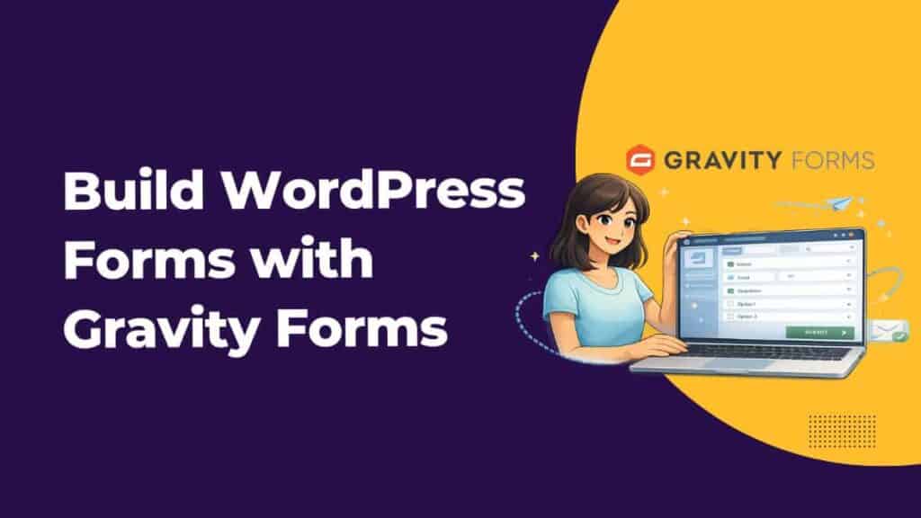 Guide on Gravity Form