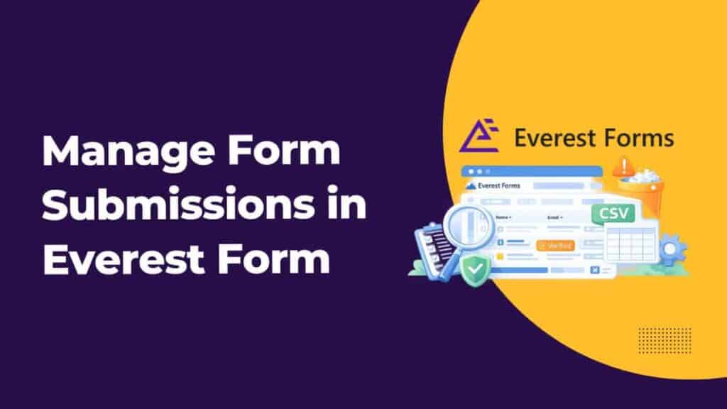 Manage Everest Form Submissions