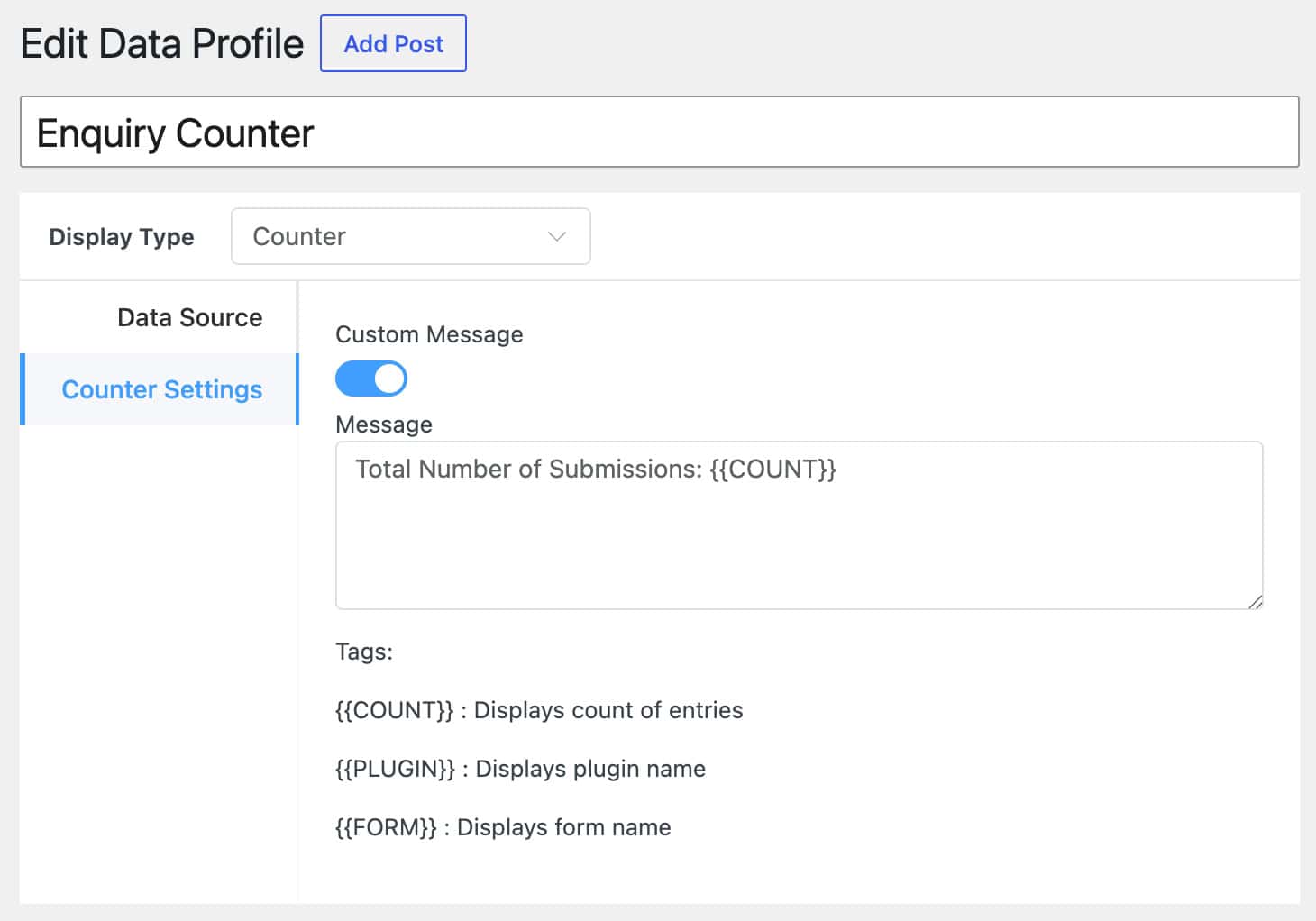 Form Vibes Data Profile Counter Settings tab showing custom message field with dynamic tags reference