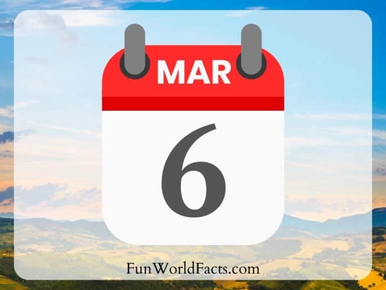 Facts about March 6