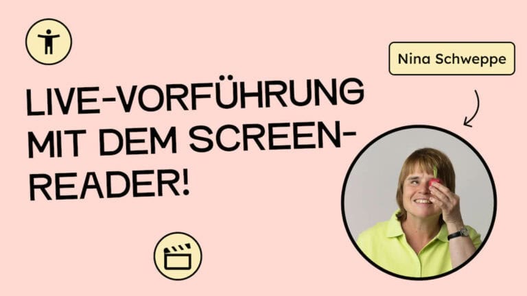 Text auf Bild: Live-Verführung mit dem Screenreader. Daneben ist ein Bild von Nina Schweppe in einem gelben Hemd, wie sie ein Apfel vor eins ihrer Augen hält.