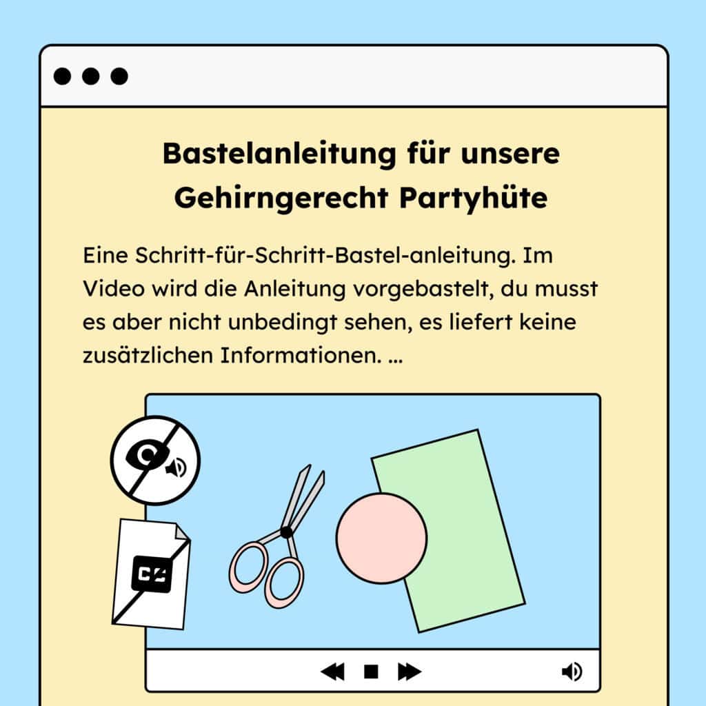 Eine Illustration von einer Website mit einer Bastelanleitung. Die Anleitung ist als Text abgebildet, darunter befindet sich ein Video. Das Video dient als Alternative für die Texterklärung.