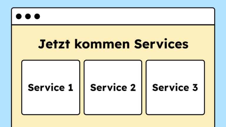 Eine Überschrift sagt: jetzt kommen Services. Darunter sieht man eine Aufzählung von 3 Services.