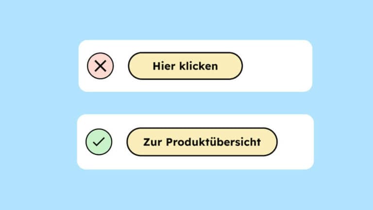 Illustration von zwei Buttons. Auf dem einen steht "Hier klicken" auf dem anderen "Zur Produktübersicht". Der erste ist nicht klar genug und ein Fehler.