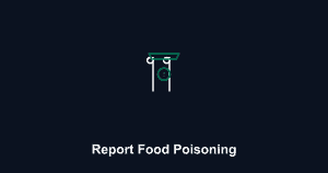 How to Report Food Poisoning: Who to Call and What to Do