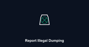How to Report Illegal Dumping: Stop Blight & Environmental Waste