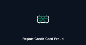 How to Report Credit Card Fraud: Stop Charges & Dispute Guide