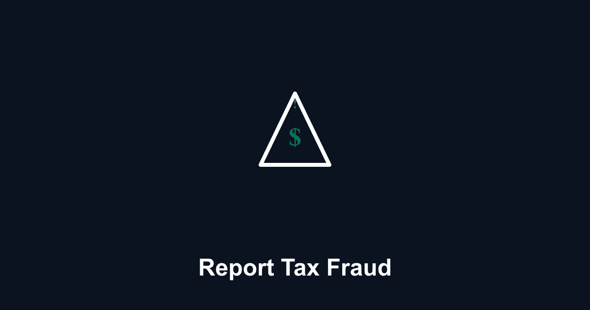 Report Tax Fraud — HowToReport.org guide