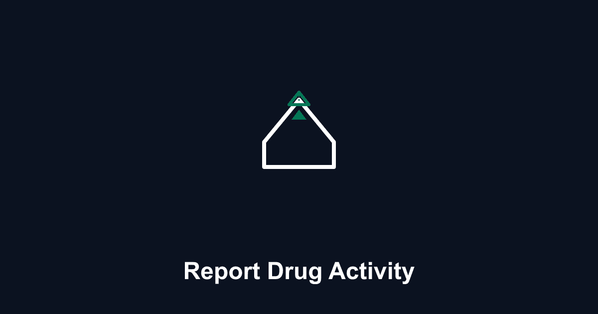 Report Drug Activity — HowToReport.org guide