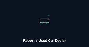 How to Report a Used Car Dealer: Lemon Law & DMV Guide