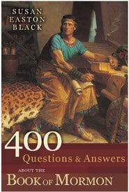 400 Questions & Answers About the Book of Mormon